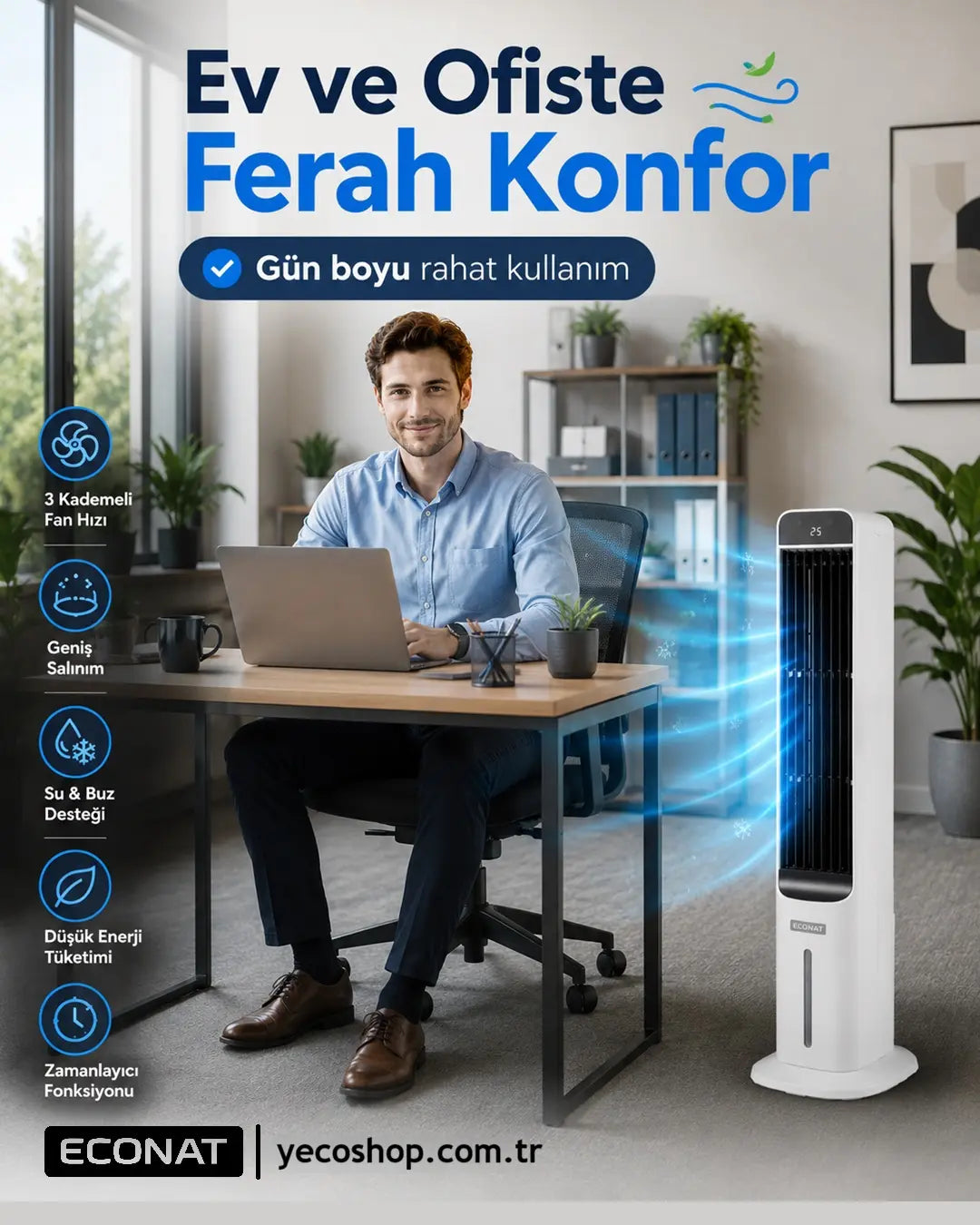 Home Office ve Ofisler İçin En İyi Serinletme Çözümleri